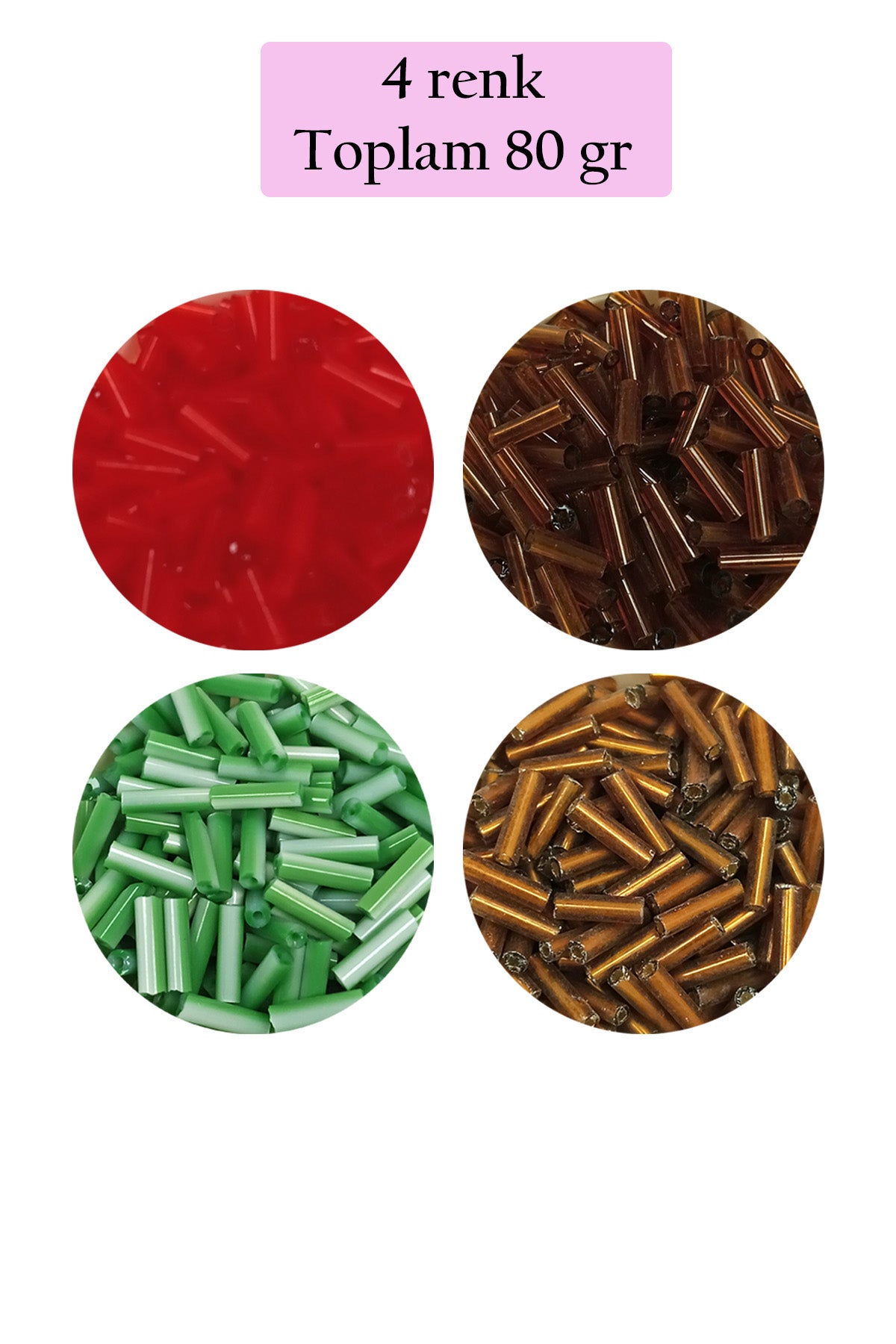 Uzun Boru Kesme Boncuk Çap 2mm Uzunluk 10 mm - 4 Renk - Toplam 80 Gram - BNC431