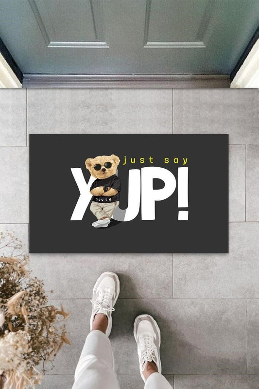 Siyah Kapı Önü Paspası Just Say Yup Ayıcık Desen  K-3340 - UcuzaGeliyor